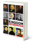 The Kingdom Reformation