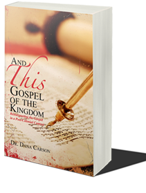 And This Gospel of the Kingdom (Required Textbook)